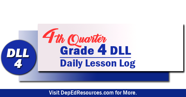 Grade 4 Daily Lesson Log 4th Quarter Deped Resources 2019