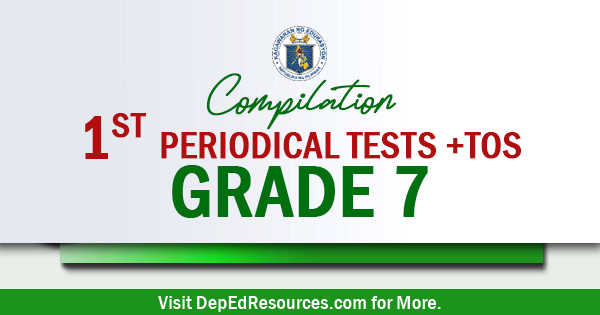 ready made grade 7 1st periodical tests